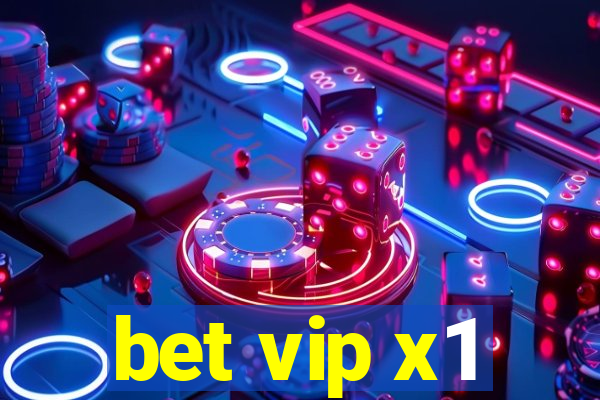bet vip x1